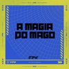 DJ Juan ZM - A Magia do Mago (feat. Mc hikarii)