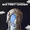 LexMorris - Six Feet Under