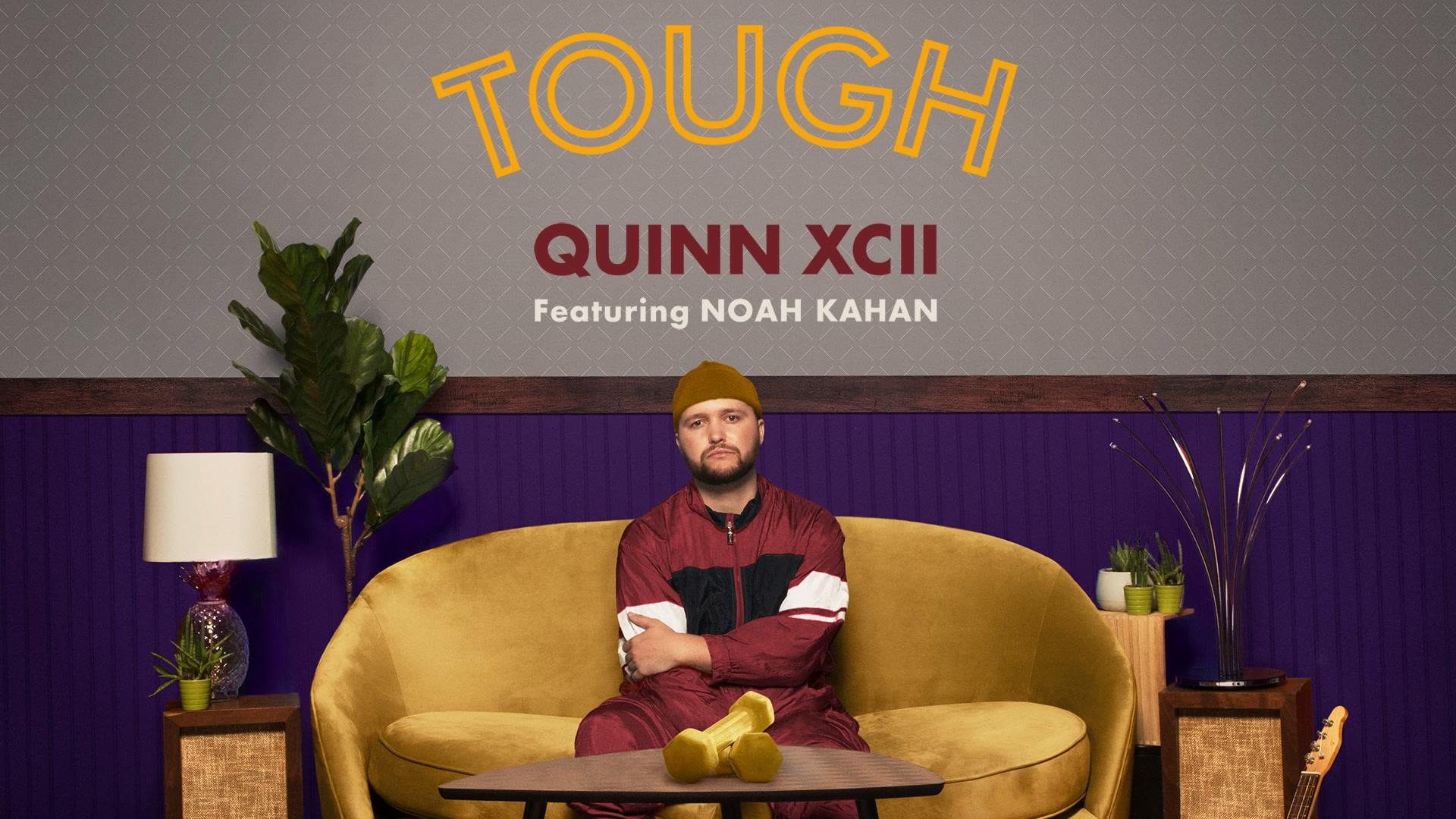 Quinn XCII - Tough (Official Audio)