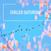 B&G Crew - Chilled Saturday (Twisted Mix)