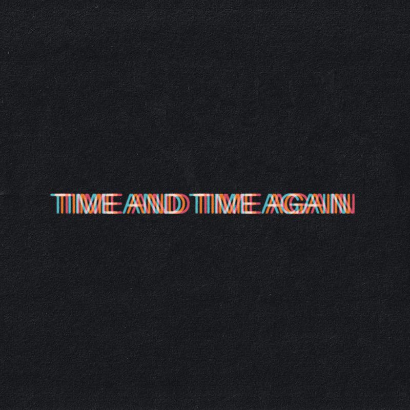 Time And Time Again专辑