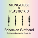 Bohemian Girlfriend (BO Hye-Mi Remixed By Plastic Kid)专辑