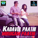 Kadavul Paathi Mirugam Paathi (Original Motion Picture Soundtrack)专辑