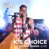 K's Choice - No One Knows (Uit Liefde Voor Muziek) (Live)