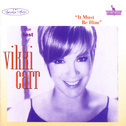The Best Of Vikki Carr: It Must Be Him专辑