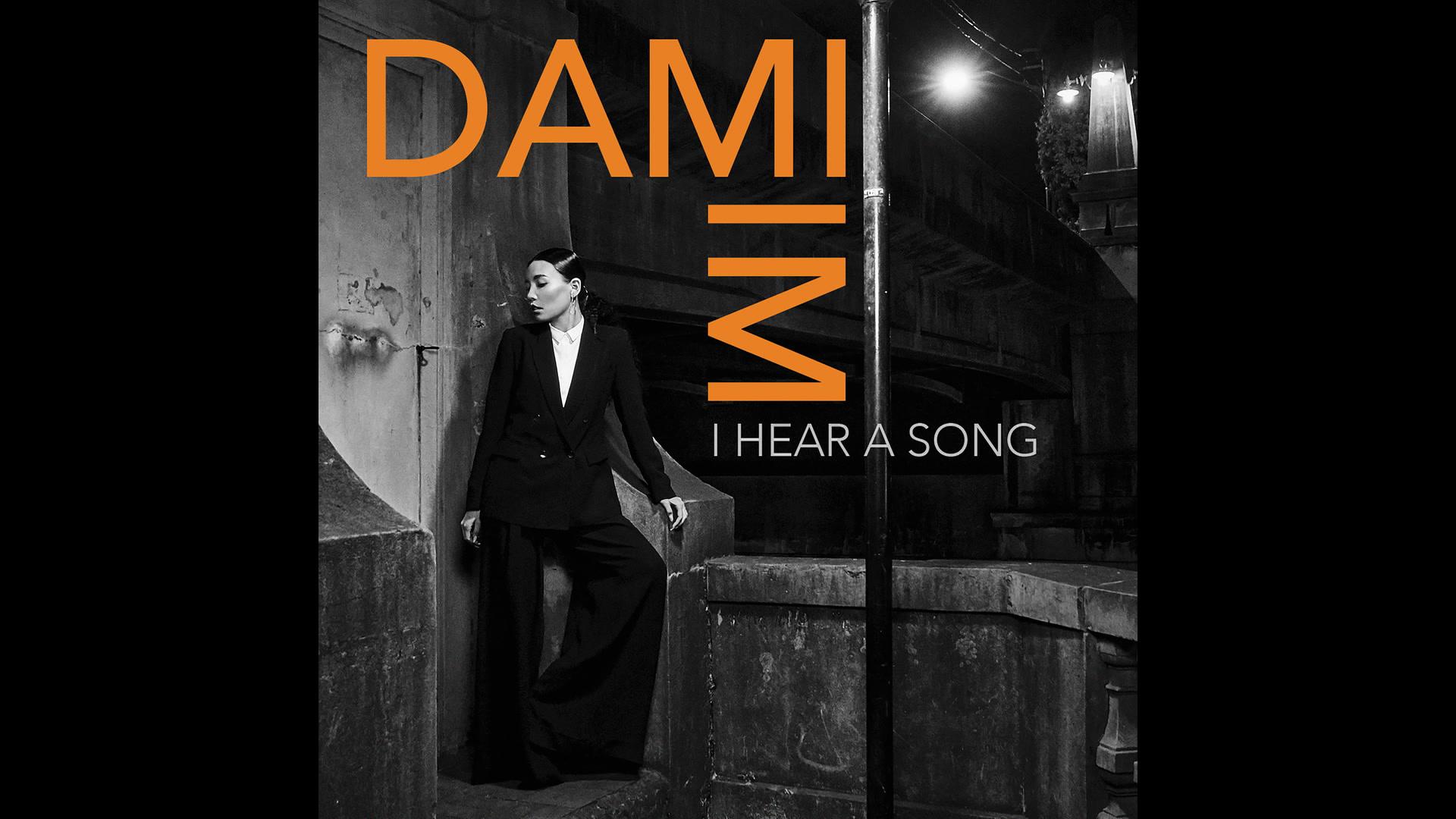 Dami Im - I Hear a Song (Audio)