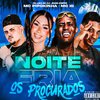 Luka da Z.O - Noite Fria, os Procurados (feat. Mano Cheffe, MC Pipokinha, Mc IG)