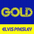 Gold: Elvis Presley