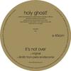 Holy Ghost! - It's Not Over (Dimitri From Paris EroDiscoMix)