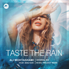 Ali Mohtashami - Taste the Rain (M-Sol Project Instrumental Remix)