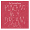 Punching in a Dream (Stripped)专辑