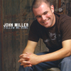 John Miller - The One Who Cares