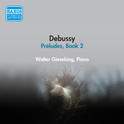 DEBUSSY, C.: Piano Works (Complete), Vol. 2 - Preludes, Book 2 (Gieseking) (1954)专辑