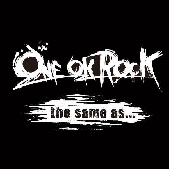 One Ok Rock歌单 By 方应看怎能忘 日语歌单 码学系歌单网