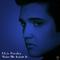 Elvis Presley, Make Me Know It专辑