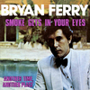 Bryan Ferry - Another Time, Another Place