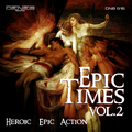 Epic Times, Vol. 2 (Music for Movie)