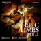 Epic Times, Vol. 2 (Music for Movie)专辑