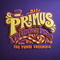 Primus & the Chocolate Factory With the Fungi Ensemble专辑