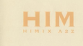 HIMIX A2Z专辑