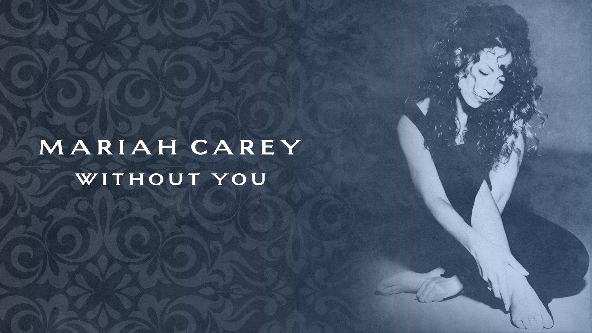 Mariah Carey - Without You (Official Lyric Video)