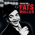 Presenting… Fats Waller