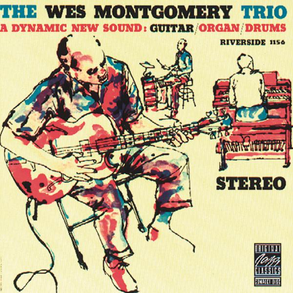 Wes Montgomery Trio (Remastered)专辑