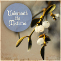 Under The Mistletoe专辑