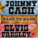 Back To Back: Johnny Cash & Elvis Presley