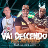 MC V2 - Vai Descendo