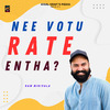 Ram Miriyala - Nee Votu Rate Entha