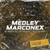 MC LCKaiique - MEDLEY MARCONEX