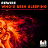 Rewire - Who's Been Sleeping (Mike Ivy Remix)