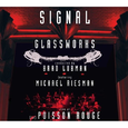 Glassworks: Signal Live at Le Poisson Rouge