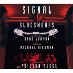 Glassworks: Signal Live at Le Poisson Rouge专辑