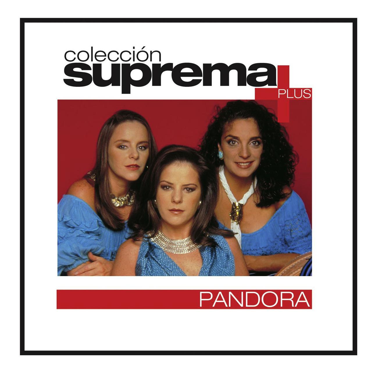 Coleccion Suprema Plus- Pandora专辑