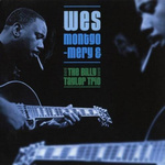 Wes Montgomery and The Billy Taylor Trio专辑
