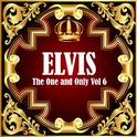 Elvis: The One and Only Vol 6专辑