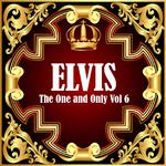 Elvis: The One and Only Vol 6专辑