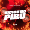 Mc 7 Belo - Viciou no piru