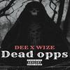 Deeg - Dead Opps