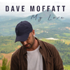 Dave Moffatt - My Love