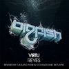 V!RTU - Reyes (Flatland Funk & Voyager (USA) Remix)