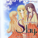 Stay. ~Fragment of Memories~专辑