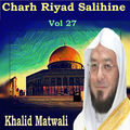 Charh Riyad Salihine Vol 27