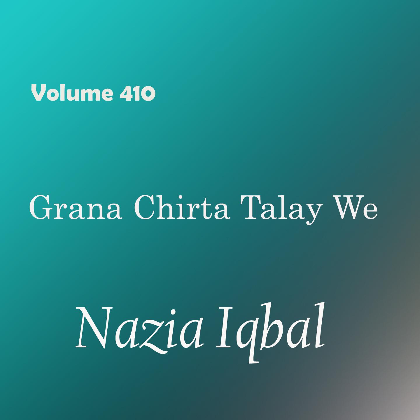 Grana Chirta Talay We, Vol. 410专辑