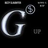 Bizzy SlauGhter - G$ Up (feat. Kool G Rap) (Slab)