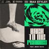 Max Styler - Back To Me (feat. Jimmy Nevis)