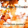 Wili Galadin Everrich - Your Way