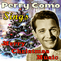 Perry Como Sings Merry Christmas Music专辑